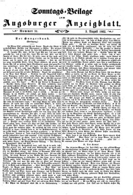 Augsburger Anzeigeblatt. Sonntags-Beilage zum Augsburger Anzeigblatt (Augsburger Anzeigeblatt) Sonntag 3. August 1862