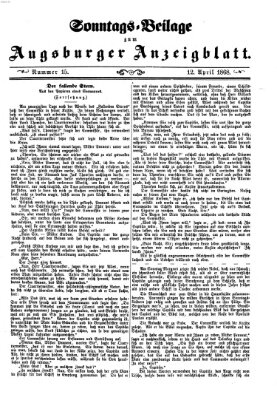 Augsburger Anzeigeblatt. Sonntags-Beilage zum Augsburger Anzeigblatt (Augsburger Anzeigeblatt) Sonntag 12. April 1868