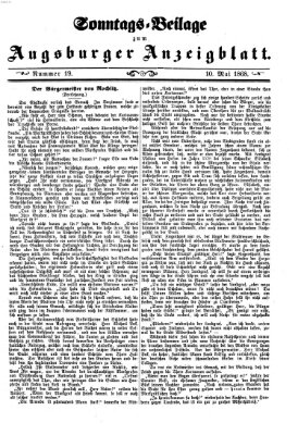 Augsburger Anzeigeblatt. Sonntags-Beilage zum Augsburger Anzeigblatt (Augsburger Anzeigeblatt) Sonntag 10. Mai 1868