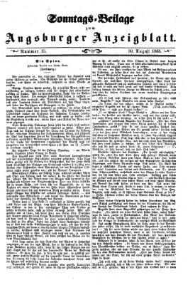 Augsburger Anzeigeblatt. Sonntags-Beilage zum Augsburger Anzeigblatt (Augsburger Anzeigeblatt) Sonntag 30. August 1868