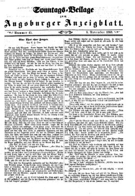 Augsburger Anzeigeblatt. Sonntags-Beilage zum Augsburger Anzeigblatt (Augsburger Anzeigeblatt) Sonntag 8. November 1868