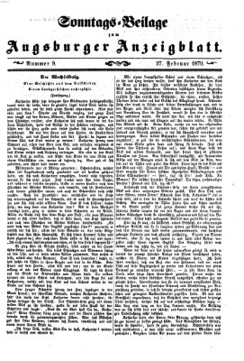 Augsburger Anzeigeblatt. Sonntags-Beilage zum Augsburger Anzeigblatt (Augsburger Anzeigeblatt) Sonntag 27. Februar 1870