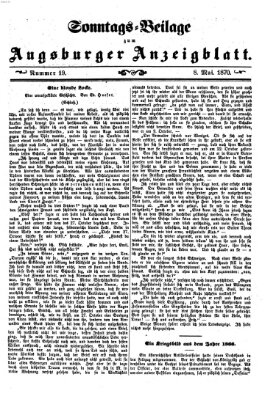 Augsburger Anzeigeblatt. Sonntags-Beilage zum Augsburger Anzeigblatt (Augsburger Anzeigeblatt) Sonntag 8. Mai 1870