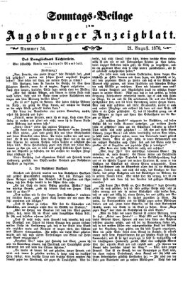 Augsburger Anzeigeblatt. Sonntags-Beilage zum Augsburger Anzeigblatt (Augsburger Anzeigeblatt) Sonntag 21. August 1870