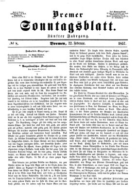 Bremer Sonntagsblatt Sonntag 22. Februar 1857