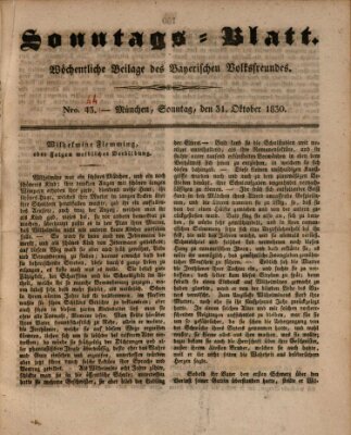 Sonntags-Blatt (Der bayerische Volksfreund) Sonntag 31. Oktober 1830