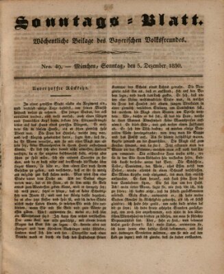 Sonntags-Blatt (Der bayerische Volksfreund) Sonntag 5. Dezember 1830