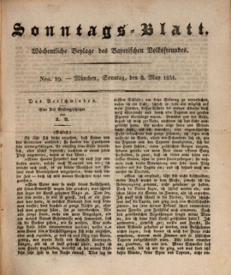 Sonntags-Blatt (Der bayerische Volksfreund) Sonntag 8. Mai 1831