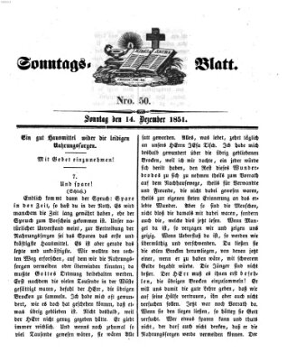 Sonntagsblatt Sonntag 14. Dezember 1851