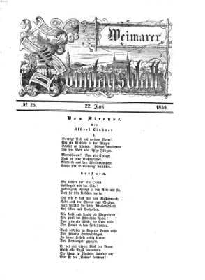 Weimarer Sonntagsblatt Sonntag 22. Juni 1856