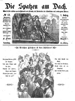 Die Spatzen am Dach (Stadtfraubas) Sonntag 25. März 1866