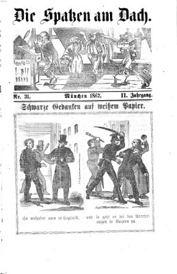 Die Spatzen am Dach (Stadtfraubas) Sonntag 4. August 1867