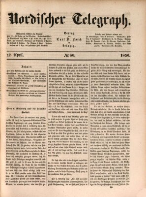 Nordischer Telegraph Freitag 12. April 1850