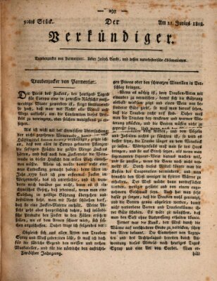 Der Verkündiger oder Zeitschrift für die Fortschritte und neuesten Beobachtungen, Entdeckungen und Erfindungen in den Künsten und Wissenschaften und für gegenseitige Unterhaltung Dienstag 21. Juni 1808