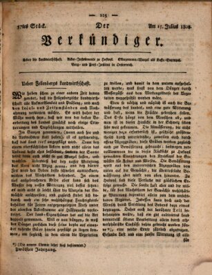 Der Verkündiger oder Zeitschrift für die Fortschritte und neuesten Beobachtungen, Entdeckungen und Erfindungen in den Künsten und Wissenschaften und für gegenseitige Unterhaltung Freitag 15. Juli 1808