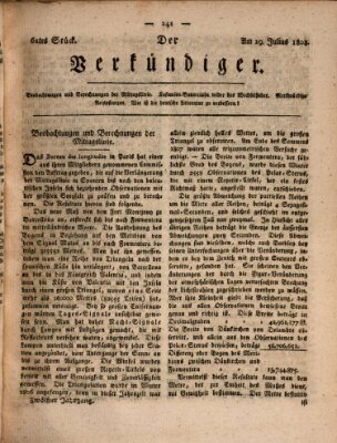 Der Verkündiger oder Zeitschrift für die Fortschritte und neuesten Beobachtungen, Entdeckungen und Erfindungen in den Künsten und Wissenschaften und für gegenseitige Unterhaltung Freitag 29. Juli 1808