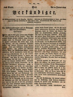 Der Verkündiger oder Zeitschrift für die Fortschritte und neuesten Beobachtungen, Entdeckungen und Erfindungen in den Künsten und Wissenschaften und für gegenseitige Unterhaltung Freitag 20. Januar 1809