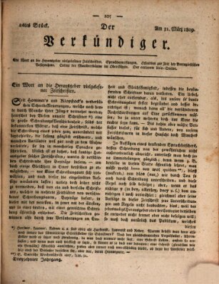 Der Verkündiger oder Zeitschrift für die Fortschritte und neuesten Beobachtungen, Entdeckungen und Erfindungen in den Künsten und Wissenschaften und für gegenseitige Unterhaltung Freitag 31. März 1809