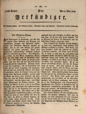 Der Verkündiger oder Zeitschrift für die Fortschritte und neuesten Beobachtungen, Entdeckungen und Erfindungen in den Künsten und Wissenschaften und für gegenseitige Unterhaltung Dienstag 23. Mai 1809