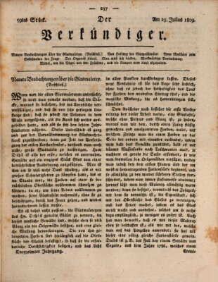 Der Verkündiger oder Zeitschrift für die Fortschritte und neuesten Beobachtungen, Entdeckungen und Erfindungen in den Künsten und Wissenschaften und für gegenseitige Unterhaltung Dienstag 25. Juli 1809