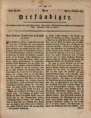 Der Verkündiger oder Zeitschrift für die Fortschritte und neuesten Beobachtungen, Entdeckungen und Erfindungen in den Künsten und Wissenschaften und für gegenseitige Unterhaltung Freitag 27. Oktober 1809