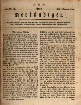 Der Verkündiger oder Zeitschrift für die Fortschritte und neuesten Beobachtungen, Entdeckungen und Erfindungen in den Künsten und Wissenschaften und für gegenseitige Unterhaltung Dienstag 16. Januar 1810