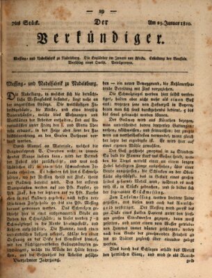 Der Verkündiger oder Zeitschrift für die Fortschritte und neuesten Beobachtungen, Entdeckungen und Erfindungen in den Künsten und Wissenschaften und für gegenseitige Unterhaltung Dienstag 23. Januar 1810