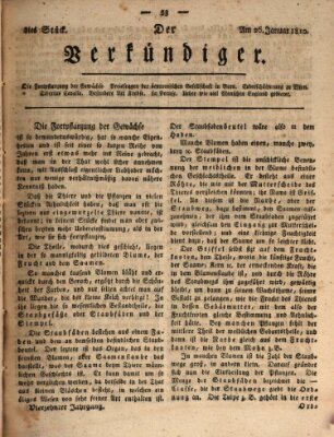 Der Verkündiger oder Zeitschrift für die Fortschritte und neuesten Beobachtungen, Entdeckungen und Erfindungen in den Künsten und Wissenschaften und für gegenseitige Unterhaltung Freitag 26. Januar 1810