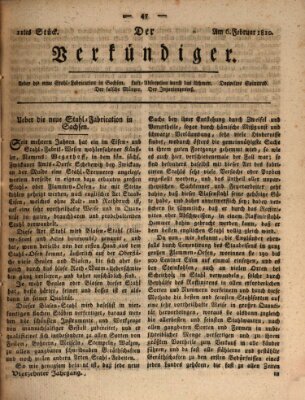 Der Verkündiger oder Zeitschrift für die Fortschritte und neuesten Beobachtungen, Entdeckungen und Erfindungen in den Künsten und Wissenschaften und für gegenseitige Unterhaltung Dienstag 6. Februar 1810