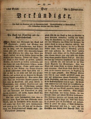 Der Verkündiger oder Zeitschrift für die Fortschritte und neuesten Beobachtungen, Entdeckungen und Erfindungen in den Künsten und Wissenschaften und für gegenseitige Unterhaltung Dienstag 13. Februar 1810