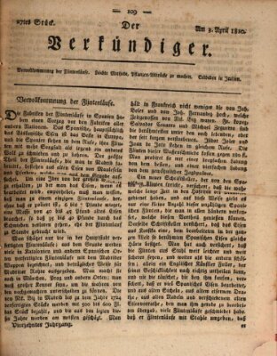 Der Verkündiger oder Zeitschrift für die Fortschritte und neuesten Beobachtungen, Entdeckungen und Erfindungen in den Künsten und Wissenschaften und für gegenseitige Unterhaltung Dienstag 3. April 1810