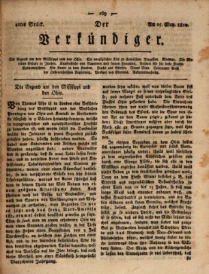 Der Verkündiger oder Zeitschrift für die Fortschritte und neuesten Beobachtungen, Entdeckungen und Erfindungen in den Künsten und Wissenschaften und für gegenseitige Unterhaltung Freitag 25. Mai 1810