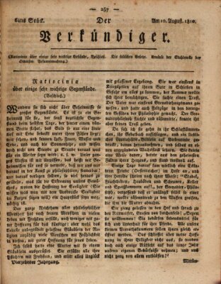 Der Verkündiger oder Zeitschrift für die Fortschritte und neuesten Beobachtungen, Entdeckungen und Erfindungen in den Künsten und Wissenschaften und für gegenseitige Unterhaltung Freitag 10. August 1810