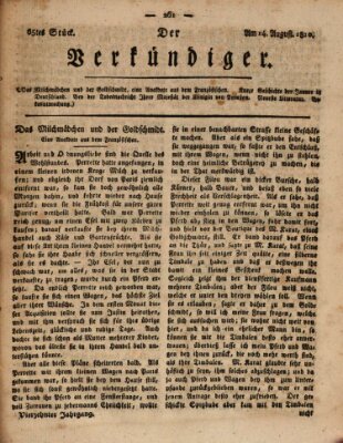 Der Verkündiger oder Zeitschrift für die Fortschritte und neuesten Beobachtungen, Entdeckungen und Erfindungen in den Künsten und Wissenschaften und für gegenseitige Unterhaltung Dienstag 14. August 1810