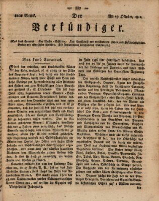 Der Verkündiger oder Zeitschrift für die Fortschritte und neuesten Beobachtungen, Entdeckungen und Erfindungen in den Künsten und Wissenschaften und für gegenseitige Unterhaltung Freitag 19. Oktober 1810