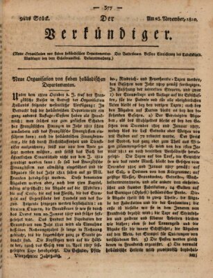 Der Verkündiger oder Zeitschrift für die Fortschritte und neuesten Beobachtungen, Entdeckungen und Erfindungen in den Künsten und Wissenschaften und für gegenseitige Unterhaltung Freitag 23. November 1810