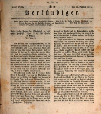 Der Verkündiger oder Zeitschrift für die Fortschritte und neuesten Beobachtungen, Entdeckungen und Erfindungen in den Künsten und Wissenschaften und für gegenseitige Unterhaltung Dienstag 29. Januar 1811