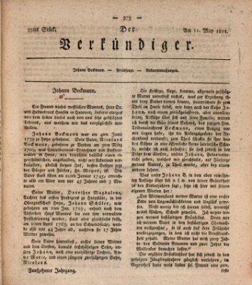 Der Verkündiger oder Zeitschrift für die Fortschritte und neuesten Beobachtungen, Entdeckungen und Erfindungen in den Künsten und Wissenschaften und für gegenseitige Unterhaltung Samstag 11. Mai 1811