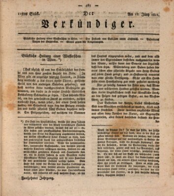 Der Verkündiger oder Zeitschrift für die Fortschritte und neuesten Beobachtungen, Entdeckungen und Erfindungen in den Künsten und Wissenschaften und für gegenseitige Unterhaltung Dienstag 11. Juni 1811