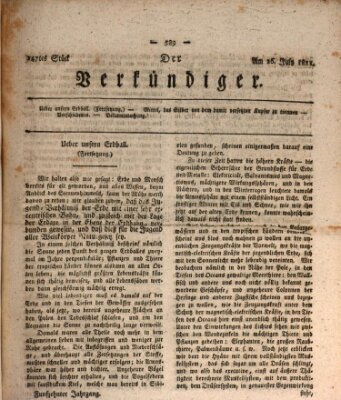 Der Verkündiger oder Zeitschrift für die Fortschritte und neuesten Beobachtungen, Entdeckungen und Erfindungen in den Künsten und Wissenschaften und für gegenseitige Unterhaltung Donnerstag 25. Juli 1811