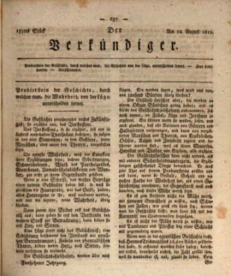 Der Verkündiger oder Zeitschrift für die Fortschritte und neuesten Beobachtungen, Entdeckungen und Erfindungen in den Künsten und Wissenschaften und für gegenseitige Unterhaltung Montag 12. August 1811