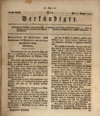 Der Verkündiger oder Zeitschrift für die Fortschritte und neuesten Beobachtungen, Entdeckungen und Erfindungen in den Künsten und Wissenschaften und für gegenseitige Unterhaltung Dienstag 13. August 1811