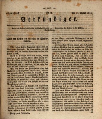 Der Verkündiger oder Zeitschrift für die Fortschritte und neuesten Beobachtungen, Entdeckungen und Erfindungen in den Künsten und Wissenschaften und für gegenseitige Unterhaltung Freitag 23. August 1811