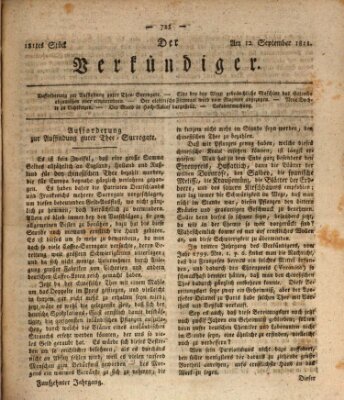 Der Verkündiger oder Zeitschrift für die Fortschritte und neuesten Beobachtungen, Entdeckungen und Erfindungen in den Künsten und Wissenschaften und für gegenseitige Unterhaltung Donnerstag 12. September 1811