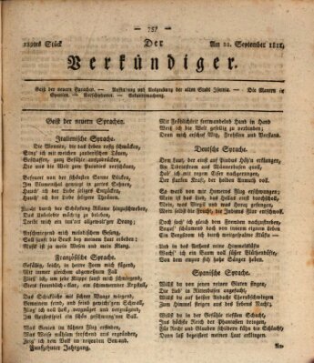 Der Verkündiger oder Zeitschrift für die Fortschritte und neuesten Beobachtungen, Entdeckungen und Erfindungen in den Künsten und Wissenschaften und für gegenseitige Unterhaltung Sonntag 22. September 1811