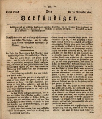 Der Verkündiger oder Zeitschrift für die Fortschritte und neuesten Beobachtungen, Entdeckungen und Erfindungen in den Künsten und Wissenschaften und für gegenseitige Unterhaltung Samstag 30. November 1811