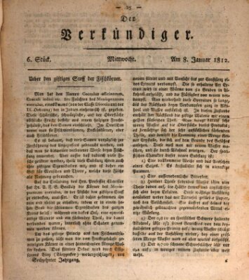 Der Verkündiger oder Zeitschrift für die Fortschritte und neuesten Beobachtungen, Entdeckungen und Erfindungen in den Künsten und Wissenschaften und für gegenseitige Unterhaltung Mittwoch 8. Januar 1812