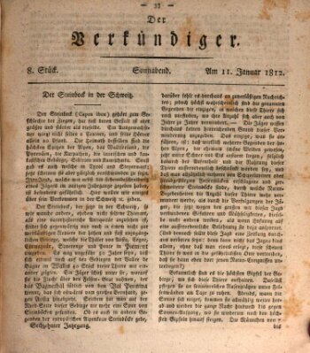 Der Verkündiger oder Zeitschrift für die Fortschritte und neuesten Beobachtungen, Entdeckungen und Erfindungen in den Künsten und Wissenschaften und für gegenseitige Unterhaltung Samstag 11. Januar 1812