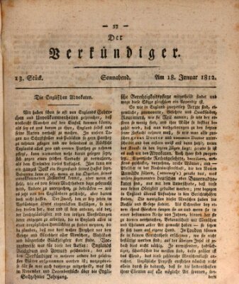 Der Verkündiger oder Zeitschrift für die Fortschritte und neuesten Beobachtungen, Entdeckungen und Erfindungen in den Künsten und Wissenschaften und für gegenseitige Unterhaltung Samstag 18. Januar 1812