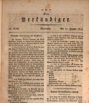 Der Verkündiger oder Zeitschrift für die Fortschritte und neuesten Beobachtungen, Entdeckungen und Erfindungen in den Künsten und Wissenschaften und für gegenseitige Unterhaltung Mittwoch 22. Januar 1812